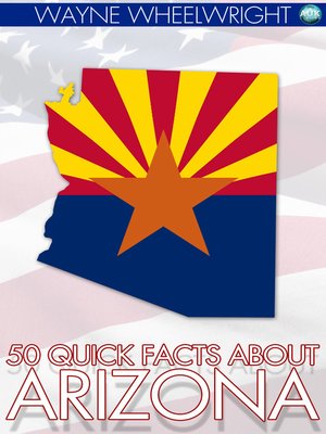 50 Quick Facts about Arizona - ebook